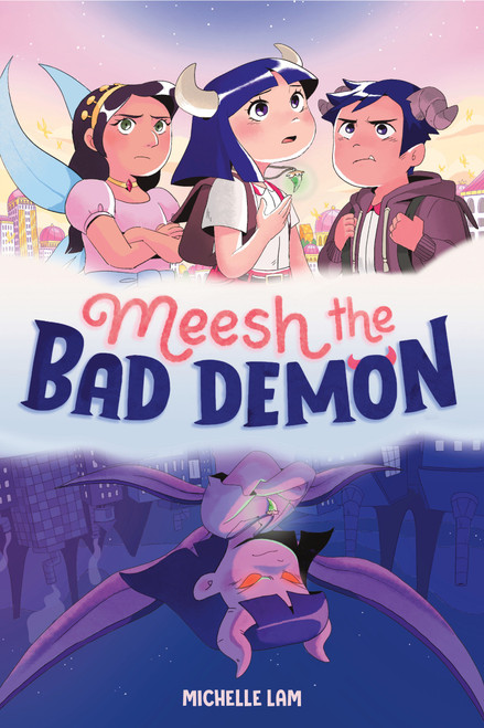 Meesh the Bad Demon #1 ((A Graphic Novel)) by Michelle Lam, 9780593372876