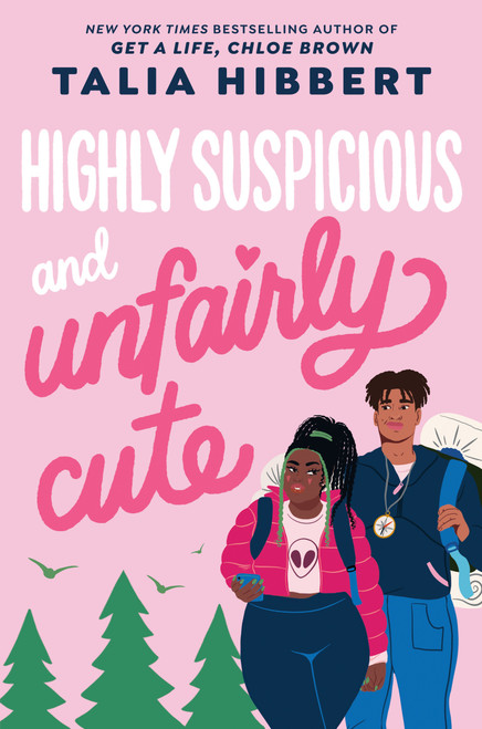 Highly Suspicious and Unfairly Cute by Talia Hibbert, 9780593482339
