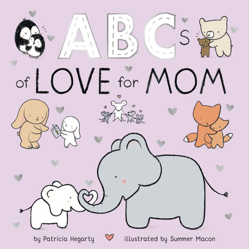 ABCs of Love for Mom by Patricia Hegarty, Summer Macon, 9780593651926