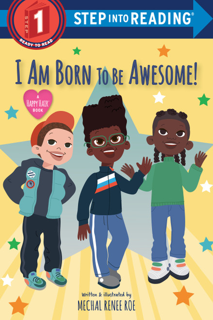 I Am Born to Be Awesome! (Step into Reading) - 9780593433218 by Mechal Renee Roe, 9780593433218