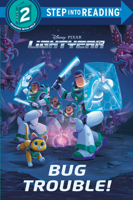 Bug Trouble! (Disney/Pixar Lightyear) (Step into Reading) - 9780736443630 by Steve Behling, Disney Storybook Art Team, 9780736443630