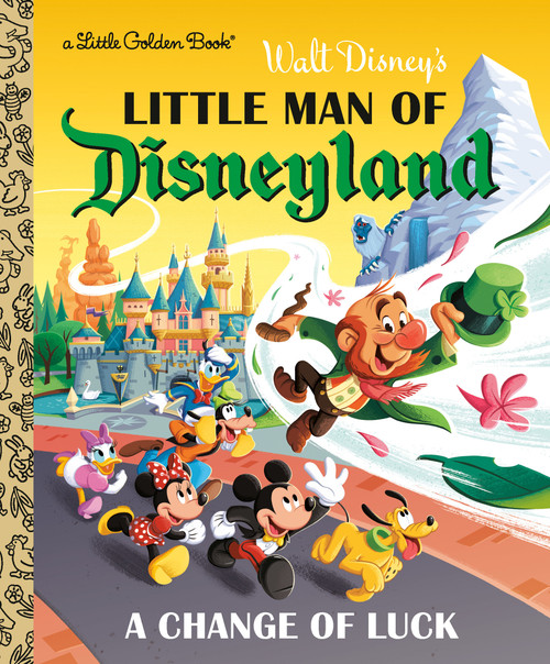Little Man of Disneyland: A Change of Luck (Disney Classic) by Nick Balian, Nick Balian, 9780736443470