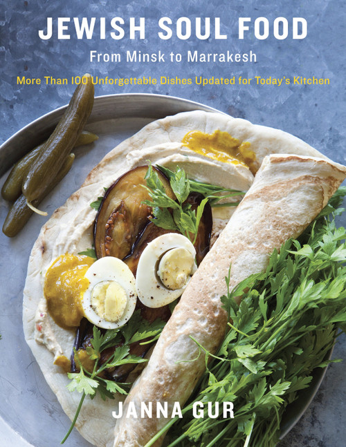 Jewish Soul Food (From Minsk to Marrakesh, More Than 100 Unforgettable Dishes Updated for Today's Kitchen: A Cookbook) by Janna Gur, 9780805243086
