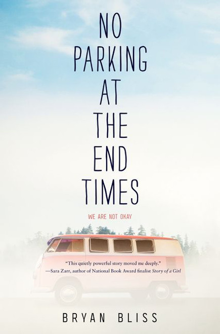 No Parking at the End Times by Bryan Bliss, 9780062275417