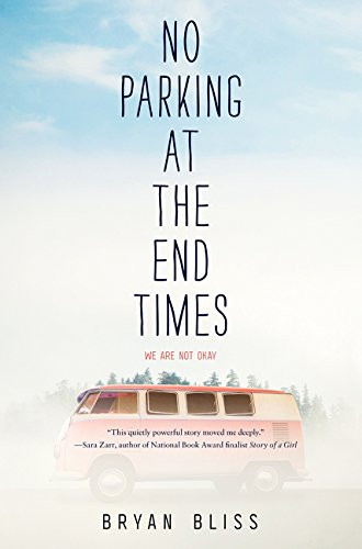 No Parking at the End Times by Bryan Bliss, 9780062275417
