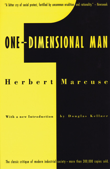 One-Dimensional Man (Studies in the Ideology of Advanced Industrial Society) by Herbert Marcuse, 9780807014172