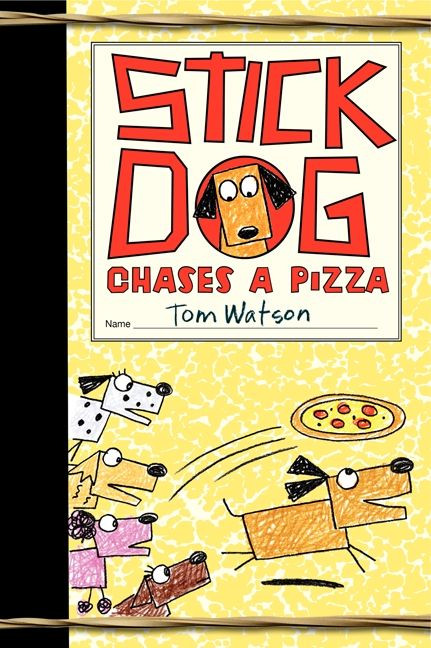 Stick Dog Chases a Pizza by Tom Watson, 9780062278050