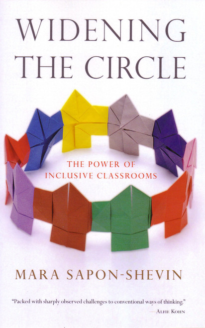 Widening the Circle (The Power of Inclusive Classrooms) by Mara Sapon-Shevin, 9780807032800
