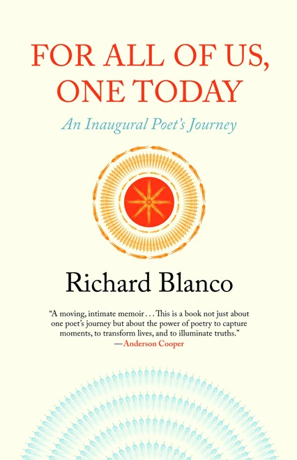 For All of Us, One Today (An Inaugural Poet's Journey) by Richard Blanco, 9780807033807