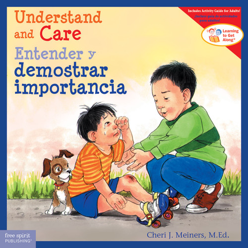Understand and Care / Entender y demostrar importancia (Bilingual Edition) by Cheri J. Meiners, Meredith Johnson, 9781631985508