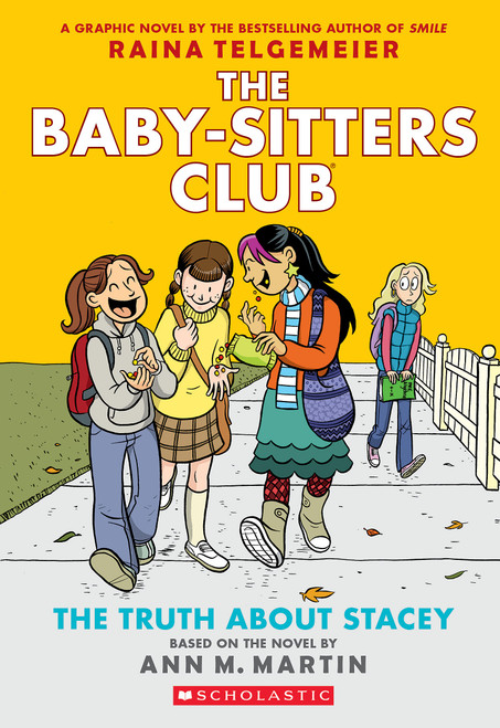 The Truth About Stacey: A Graphic Novel (The Baby-Sitters Club #2) - 9781338888249 by Raina Telgemeier, Raina Telgemeier, Ann M. Martin, 9781338888249