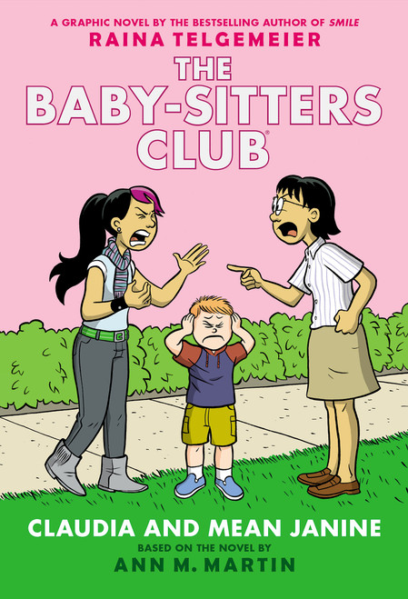 Claudia and Mean Janine: A Graphic Novel (The Baby-Sitters Club #4) - 9781338888263 by Raina Telgemeier, Raina Telgemeier, Ann M. Martin, 9781338888263