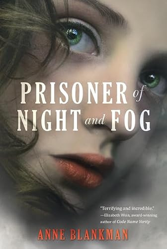 Prisoner of Night and Fog by Anne Blankman, 9780062278814
