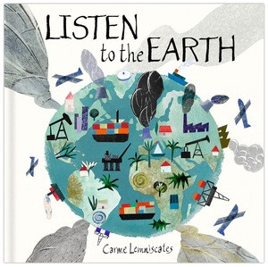 Listen to the Earth (Caring for Our Planet) by Carme Lemniscates, 9781958394045
