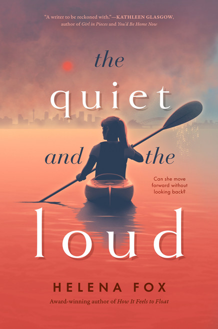 The Quiet and the Loud by Helena Fox, 9780593354582