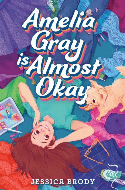 Amelia Gray Is Almost Okay by Jessica Brody, 9780593173725