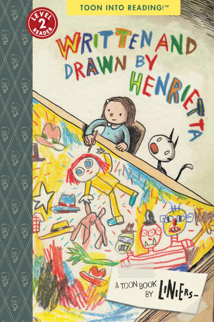 Written and Drawn by Henrietta (TOON Level 3) by Liniers, 9781662665141
