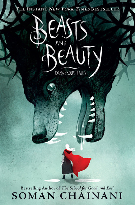 Beasts and Beauty (Dangerous Tales) - 9780062652645 by Soman Chainani, Julia Iredale, 9780062652645
