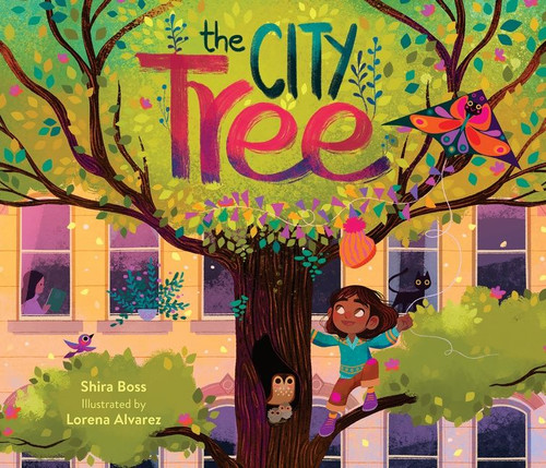 The City Tree by Shira Boss, Lorena Alvarez, 9780358423416