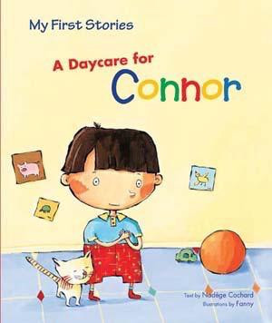 A Daycare for Connor - 9781607543534 by Nadége Cochard, Fanny, 9781607543534