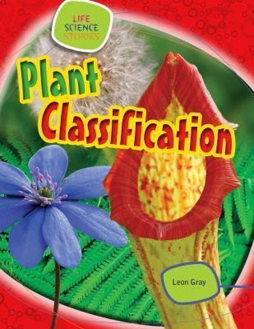 Plant Classification - 9781433987205 by Leon Gray