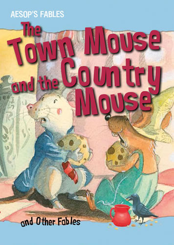 The Town Mouse and the Country Mouse and Other Fables - 9781482414615 by Vic Parker, 9781482414615