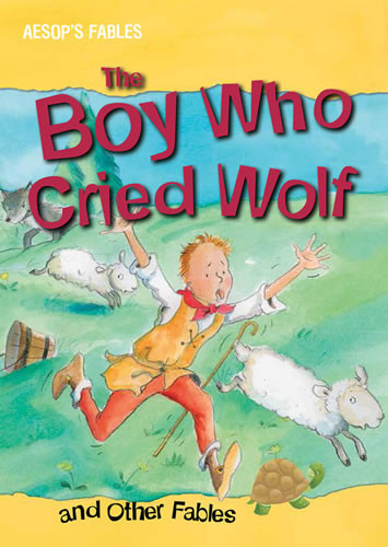 The Boy Who Cried Wolf and Other Fables - 9781482415100 by Vic Parker, 9781482415100