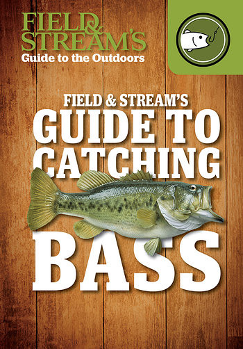 Field & Stream's Guide to Catching Bass by Joe Cermele, The Editors of Field and Stream, 9781482431858