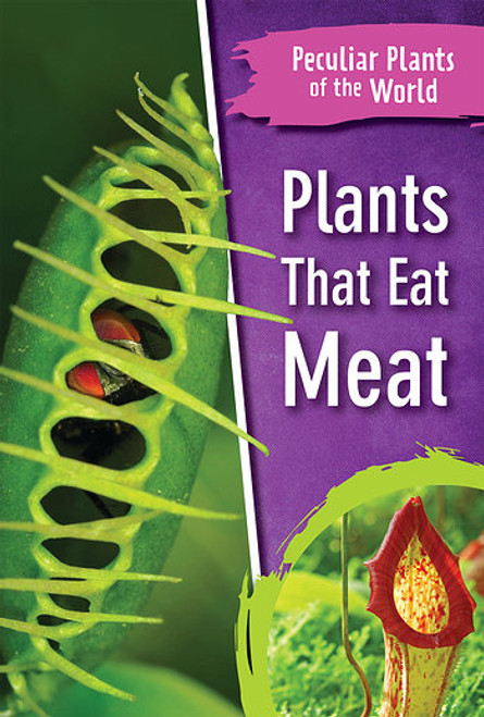 Plants That Eat Meat by Beatrice Loukopoulos, 9781538344903