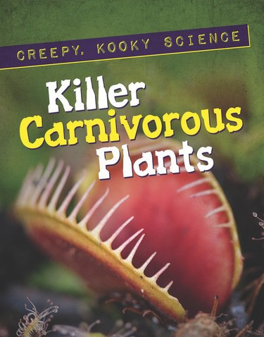 Killer Carnivorous Plants - 9781978505513 by Nathan Aaseng, 9781978505513