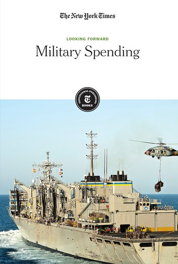 Military Spending by The New York Times Editorial Staff, 9781642822717