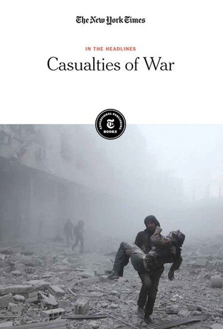 Casualties of War - 9781642823035 by The New York Times Editorial Staff, 9781642823035