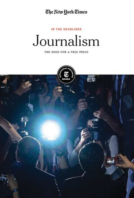 Journalism (The Need for a Free Press) - 9781642823240 by The New York Times Editorial Staff