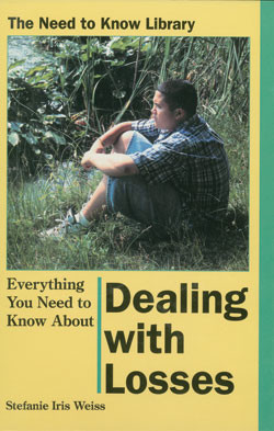 Everything You Need to Know About Dealing with Losses by Stefanie Iris Weiss, 9780823933020