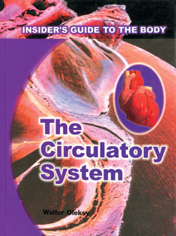 The Circulatory System - 9780823933365 by Walter G. Oleksy, 9780823933365