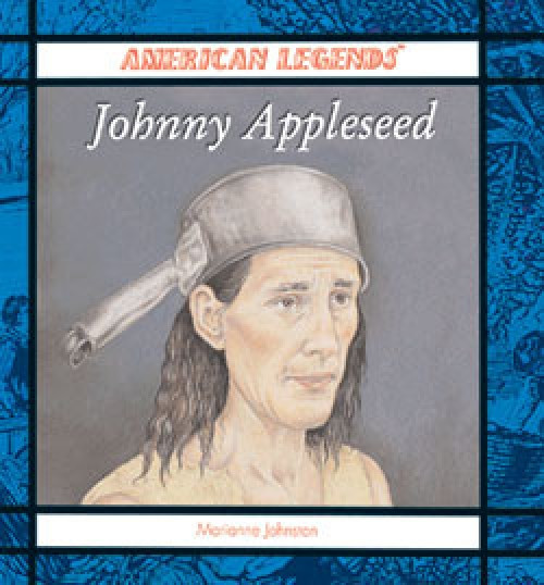 Johnny Appleseed - 9780823955770 by Marianne Johnston
