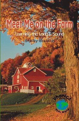 Meet Me on the Farm by Shelby Braidich, 9780823959204