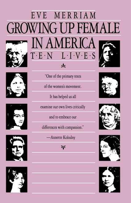Growing Up Female in America (Ten Lives) by Eve Merriam, 9780807070093