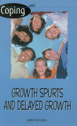 Coping with Growth Spurts and Delayed Growth by James W. Fiscus, 9780823935086