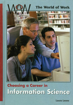 Choosing a Career in Information Science by Laura Leone, 9780823935697