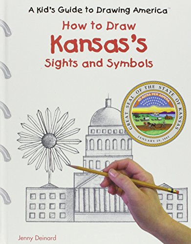 How to Draw Kansas's Sights and Symbols by Jenny Deinard, 9780823960729