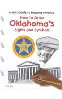 How to Draw Oklahoma's Sights and Symbols by Eric Fein, 9780823960927