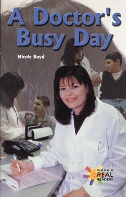 A Doctor's Busy Day by Nicole Boyd, 9780823937349