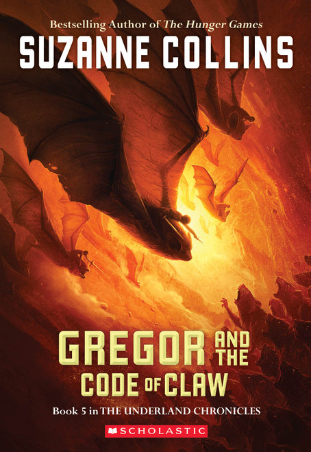 Gregor and the Code of Claw (The Underland Chronicles #5) by Suzanne Collins, 9780439791441
