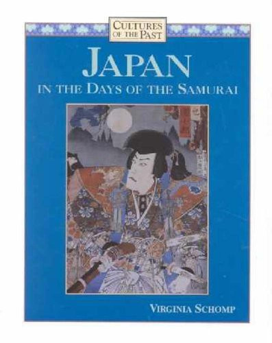 Japan in the Days of the Samurai by Virginia Schomp, 9780761403043