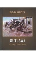 Outlaws - 9780761410157 by Gary L. Blackwood, 9780761410157