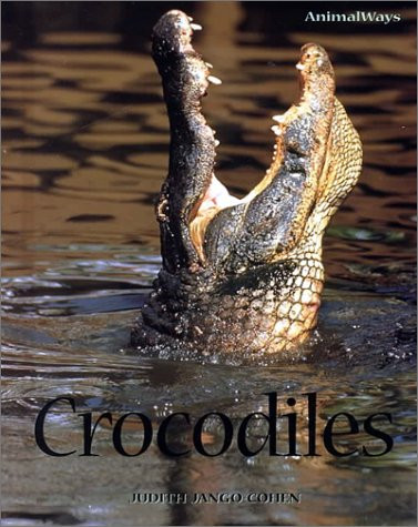 Crocodiles by Judith Jango-Cohen, Ka Botzis, 9780761411369
