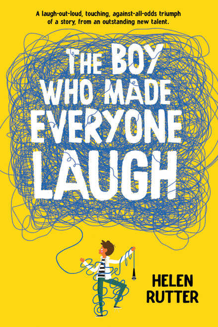 The Boy Who Made Everyone Laugh by Helen Rutter, 9781338652260