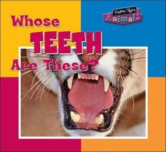 Whose Teeth Are These? by Wayne Lynch, 9780836836431