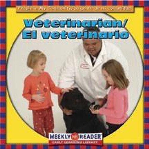 Veterinarian / El veterinario by JoAnn Early Macken, 9780836836769